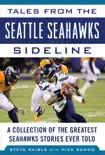 Tales from the Seattle Seahawks Sideline synopsis, comments