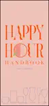 Happy Hour Handbook synopsis, comments