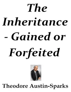 the inheritance - gained or forfeited book cover image