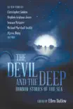 The Devil and the Deep synopsis, comments