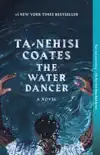 The Water Dancer synopsis, comments