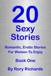 20 Sexy Stories: Romantic, Erotic Stories For Women Book One e-book