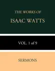 The Works of Isaac Watts synopsis, comments