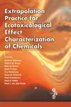 Extrapolation Practice for Ecotoxicological Effect Characterization of Chemicals sinopsis y comentarios
