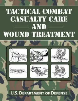 tactical combat casualty care and wound treatment book cover image