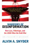 Warriors of Disinformation sinopsis y comentarios