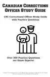 Canadian Corrections Officer Study Guide synopsis, comments