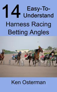 14 easy-to-understand harness racing betting angles book cover image