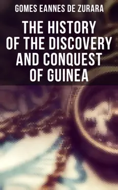 the history of the discovery and conquest of guinea book cover image