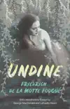 Undine synopsis, comments