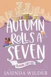 Autumn Rolls a Seven sinopsis y comentarios