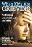 When Kids Are Grieving synopsis, comments