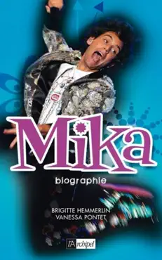 mika - biographie imagen de la portada del libro