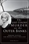 The Lost Colony Murder on the Outer Banks synopsis, comments