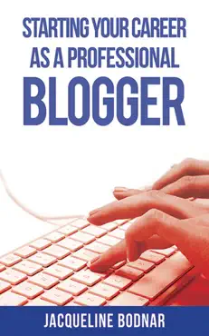 starting your career as a professional blogger book cover image
