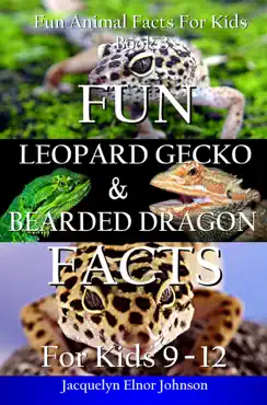 fun leopard gecko and bearded dragon facts for kids 9 - 12 book cover image