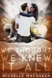 We Thought We Knew It All synopsis, comments