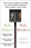 Rule Makers, Rule Breakers book summary, reviews and download