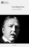 Delphi Collected Works of Ford Madox Ford synopsis, comments