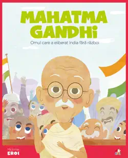 micii eroi - mahatma gandhi book cover image
