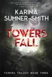 Towers Fall sinopsis y comentarios
