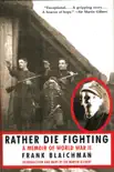 Rather Die Fighting synopsis, comments