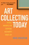 Art Collecting Today synopsis, comments