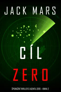 cíl zero (Špionážní thriller o agentu zero – kniha 2) book cover image
