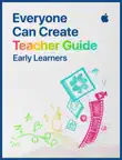Everyone Can Create Teacher Guide for Early Learners synopsis, comments