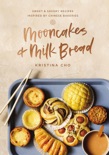 Mooncakes and Milk Bread book summary, reviews and download