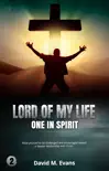 Lord of My Life synopsis, comments