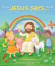 Jesus Says . . . synopsis, comments