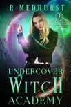 Undercover Witch Academy: Third Year book summary, reviews and downlod