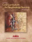 Core Curriculum for Nephrology Nursing, 6th edition, Complete Set synopsis, comments