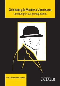 colombia y la medicina veterinaria contada por sus protagonistas imagen de la portada del libro