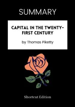 summary - capital in the twenty-first century by thomas piketty book cover image