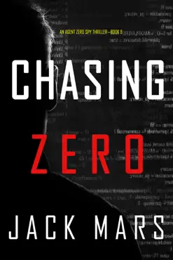 chasing zero (an agent zero spy thriller—book #9) book cover image