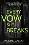 Every Vow She Breaks: Who's Watching Now 3 (A gripping, suspenseful thriller) sinopsis y comentarios