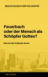Mein Schulbuch der Philosophie Ludwig Feuerbach Antipode Zenon sinopsis y comentarios