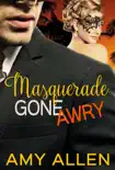 Masquerade Gone Awry synopsis, comments