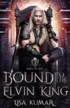 Bound to the Elvin King e-book