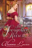 The Forgotten Heiress synopsis, comments
