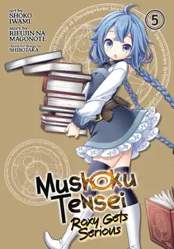mushoku tensei: roxy gets serious vol. 5 book cover image
