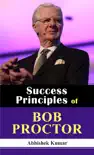 Success Principles of Bob Proctor synopsis, comments