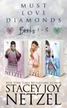 Must Love Diamonds Boxed Set, Books 1-3 synopsis, comments