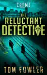The Reluctant Detective reviews