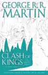 A Clash of Kings: The Graphic Novel: Volume Three sinopsis y comentarios