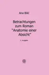 Betrachtungen zum Roman "Anatomie einer Absicht" sinopsis y comentarios