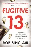 Fugitive 13 synopsis, comments
