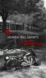 Heaven Hill Shorts Collection synopsis, comments